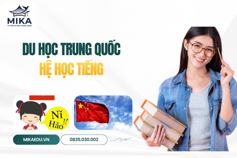 Du Học Trung Quốc Hệ Học Tiếng: Lộ Trình, Chi Phí Và Điều Kiện Mới Nhất
